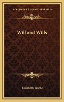 Will And Wills 142532651X Book Cover