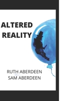 Altered Reality B08XFP9DK8 Book Cover