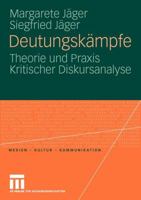 Deutungskampfe: Theorie Und Praxis Kritischer Diskursanalyse 3531150723 Book Cover