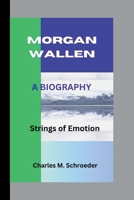 MORGAN WALLEN: Strings of Emotion B0CTHRCBF9 Book Cover