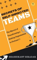 Secrets of Self-Directed Teams 939363520X Book Cover