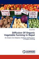 Diffusion of Organic Vegetable Farming in Nepal 3848497840 Book Cover