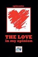 The Love - in my opinion (Books & Colors) B0F59RKGR2 Book Cover