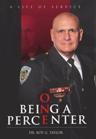 Being a One Percenter: A Life of Service B0DQCSMQ7H Book Cover