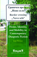 home, Identity, and Mobility in Contemporary Diasporic Fiction 9042026901 Book Cover