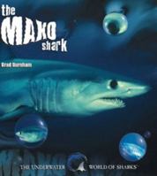 The Mako Shark (The Underwater World of Sharks) 0823955850 Book Cover