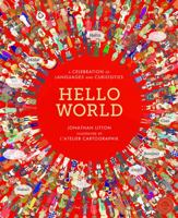 Hello World: A Celebration of Languages and Curiosities 1944530002 Book Cover