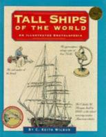 Tall Ships of the World: An Illustrated Encyclopedia 1564407489 Book Cover