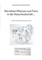 Wo lebten Pflanzen und Tiere in der Naturlandschaft ...: ... und der frühen Kulturlandschaft Europas? 3756812472 Book Cover