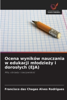 Ocena wyników nauczania w edukacji mlodziezy i doroslych (EJA) (Polish Edition) 6209803954 Book Cover