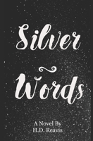 Silver Words B08L4FL4V9 Book Cover