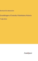 Grunddragen af Svenska Vitterhetens Historia: Tredje Delen 3382201054 Book Cover