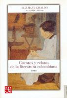 Cuentos y relatos de la literatura colombiana/ Stories and Recounts of Colombian Literature (Tierra Firme) 9583801089 Book Cover