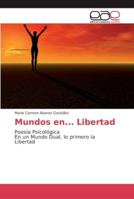 Mundos en... Libertad 6202128577 Book Cover