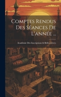 Comptes Rendus Des Séances De L'année ... (French Edition) 1020027290 Book Cover