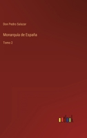 Monarquía de España: Tomo 2 3368118366 Book Cover