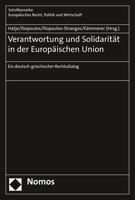 Verantwortung Und Solidaritat in Der Europaischen Union: Ein Deutsch-Griechischer Rechtsdialog 3848722828 Book Cover