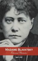 Madame Blavatsky, Personal Memoirs: Introduction by H. P. Blavatsky's Sister 1519653174 Book Cover