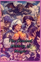 The Comical History of Magic B0GP5KZV24 Book Cover