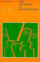 The Economics of Discrimination (Economic Research Studies) 0226041166 Book Cover