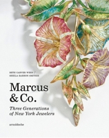 Marcus & Co.: Three Generations of New York Jewelers 3897907178 Book Cover