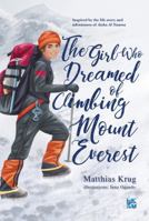 The Girl Who Dreamed of Climbing Mount Everest 9927155042 Book Cover