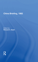 China Briefing, 1982 0367019647 Book Cover
