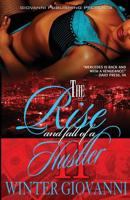 The Rise and Fall of a Hustler II: They Call It A Comeback! 1450597483 Book Cover