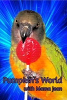 Pumpkin's World with Mama Jean null Book Cover