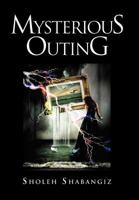 Mysterious Outing 1463447388 Book Cover