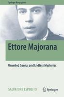 Ettore Majorana: Unveiled Genius and Endless Mysteries 3319543180 Book Cover