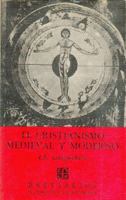 El Cristianismo Medieval y Moderno 1246732599 Book Cover