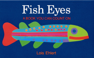 Fish Eyes: A Book You Can Count On 015216281X Book Cover
