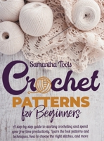 Crochet Patterns for Beginners 1802667725 Book Cover