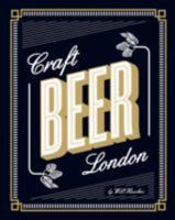 Craft Beer London 0956658237 Book Cover