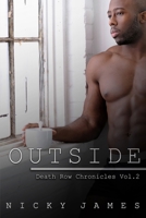 Outside (Death Row Chronicles) B085RT3DKJ Book Cover
