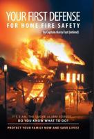 Your First Defense for Home Fire Safety 146022843X Book Cover