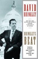 Brinkley's Beat: People, Places, and Events That Shaped My Time 0375406441 Book Cover