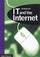 Getting into It and the Internet 0856608297 Book Cover