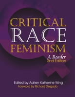 Global Critical Race Feminism: An International Reader (Critical America) 081479338X Book Cover