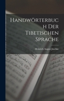 Handw�rterbuch Der Tibetischen Sprache 1015528740 Book Cover