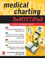 Medical Charting Demystified 0071498486 Book Cover