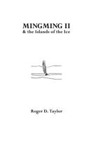 Mingming II and the Islands of the Ice 0955803578 Book Cover