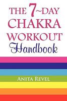 The 7-Day Chakra Workout Handbook 0557350069 Book Cover