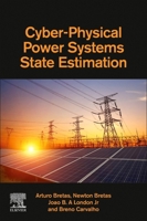 Cyber-Physical Power Systems State Estimation 032390033X Book Cover