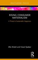 Rising Consumer Materialism: A Threat to Sustainable Happiness 0815367597 Book Cover