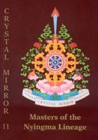 Masters of the Nyingma Lineage (Crystal Mirror) 0898002753 Book Cover