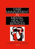 Case Management in Mental Health Services 0866561099 Book Cover