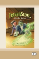 Monster Match: Frankinschool Book 1 (Dyslexia-Friendly Edition) 103871060X Book Cover
