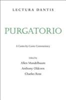 Lectura Dantis, Purgatorio: A Canto-by-Canto Commentary 0520250567 Book Cover